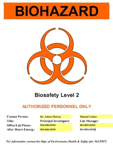 نمونه‌ای از یک علامت هشداردهنده‌ی خطر زیستی که باید بر روی درب‌های آزمایشگاه با سطح ایمنی زیستی 2 و یا بالاتر نصب گردد.